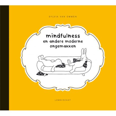 volwassen prentenboek 'mindfulness en andere moderne ongemakken'