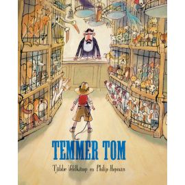 wondermooi gevat prentenboek 'Temmer Tom'